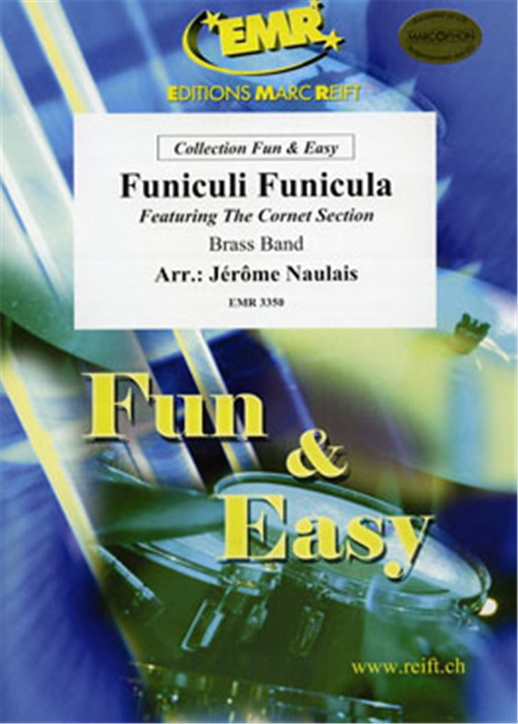 Funiculi Funicula (3 or 4 Cornets)